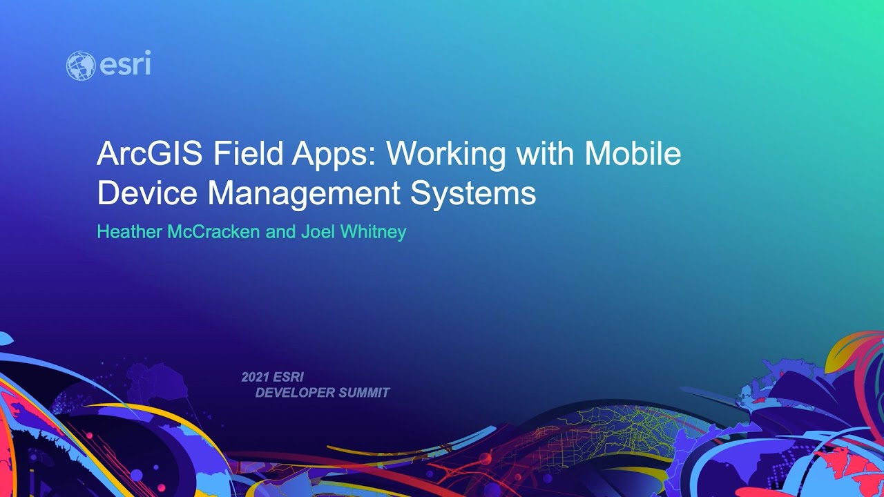 ArcGIS Field Apps Working with Mobile Device Management Systems YouTube
