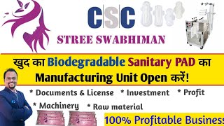 Sanitary Pad Manufacturing Unit||Stree Swabhiman|Sanitary Napkin business|Biodegradable Sanitary PAD