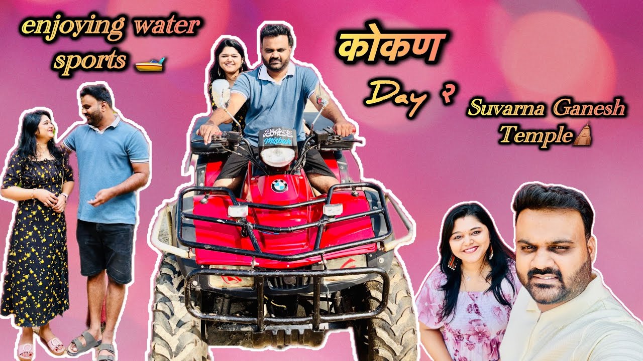 KOKAN DAY 2 | Water Sports🚤| Suvarna Ganesh Temple Darshan🛕| Couple Travel Vlog 