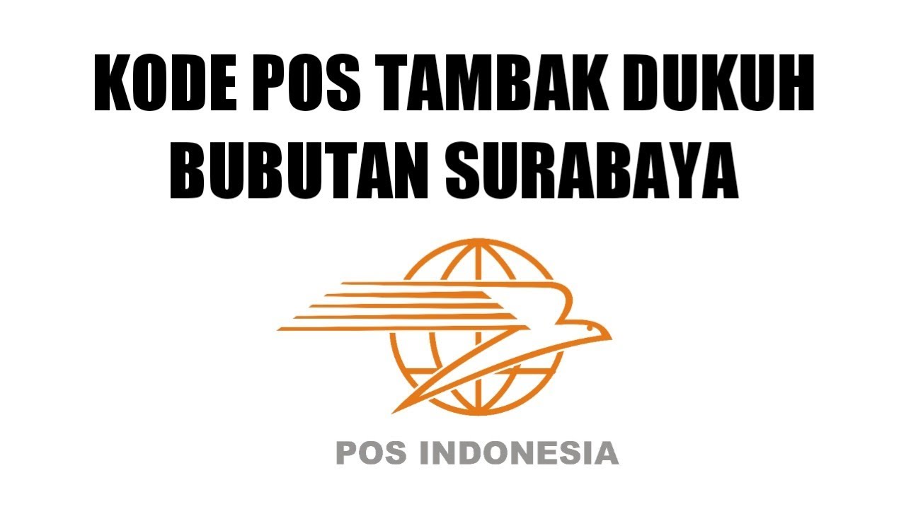 Kode Pos Desa Tambak Dukuh Bubutan Surabaya