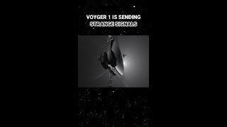 NASA Voyger 1 is sending strange signals!