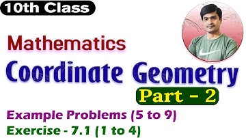 Coordinate Geometry  Part - 2 I 10th Class (AP/TS) I Examples & Exercise - 7.1 (1 - 4) I Ramesh Sir