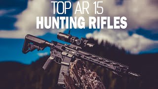 Top 7 Best AR Rifles For Hunting 2025