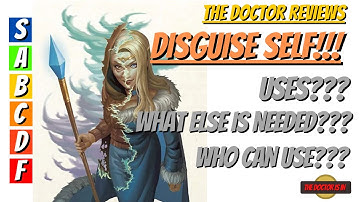 How To Use The 1st Level Spell Disguise Self Optimally in Dungeons and Dragons 5E
