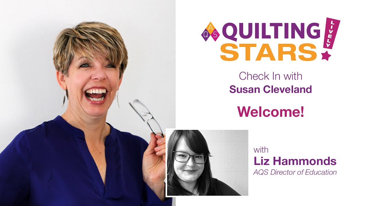 #12 AQS Quilting Stars with Susan Cleveland