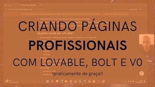 Criando páginas profissionais com Lovable, Bolt e v0 - Aula completa + Prompt