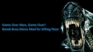 Bomb Bros: Game Over Man, Game Over! (The Primebomb Plays Killing Floor screenshot 5