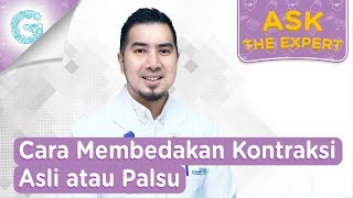 Begini Cara Membedakan Kontraksi Asli atau Palsu - dr. Ardiansjah Dara Sjahruddin, SpOG., M.Kes.