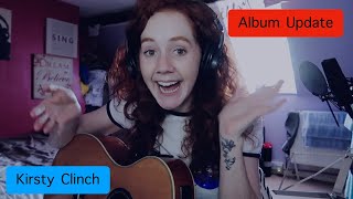 Album Update - Kirsty Clinch