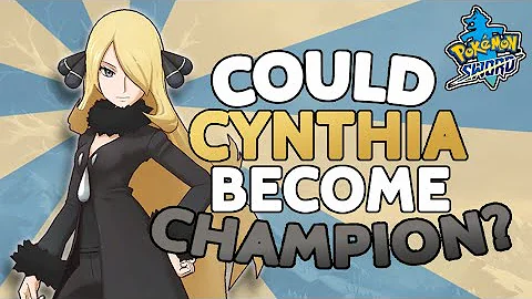 Could Cynthia Become Champion in Galar? | Pokemon ...