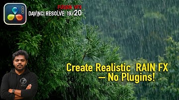 Create Realistic Animated Rain in DaVinci Resolve | Fusion Tutorial for Cinematic Effects for Film