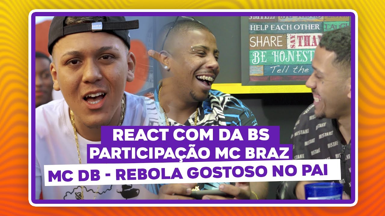 react com mc luan da bs part mc braz mc db rebola react com mc luan da bs part mc braz mc db rebola