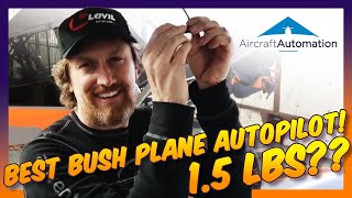 The Best Autopilot for Bush Planes: The Aircraft Automation SuperECO