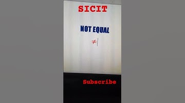 How To Create NOT EQUAL Symbol in shortcut trick