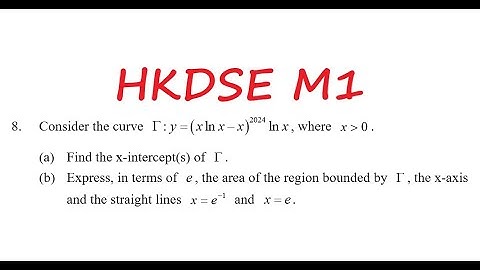 [[我有M1/M2數要問]] HKDSE M1 Q20250126|| q8|| Integration|| Area Under a Curve|| HKDSE M1
