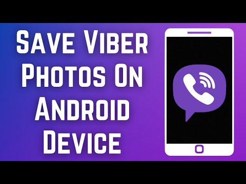 How to Save Viber Photos/Videos/Audios on an Android Device? Download Photos/Videos/Audios on Viber