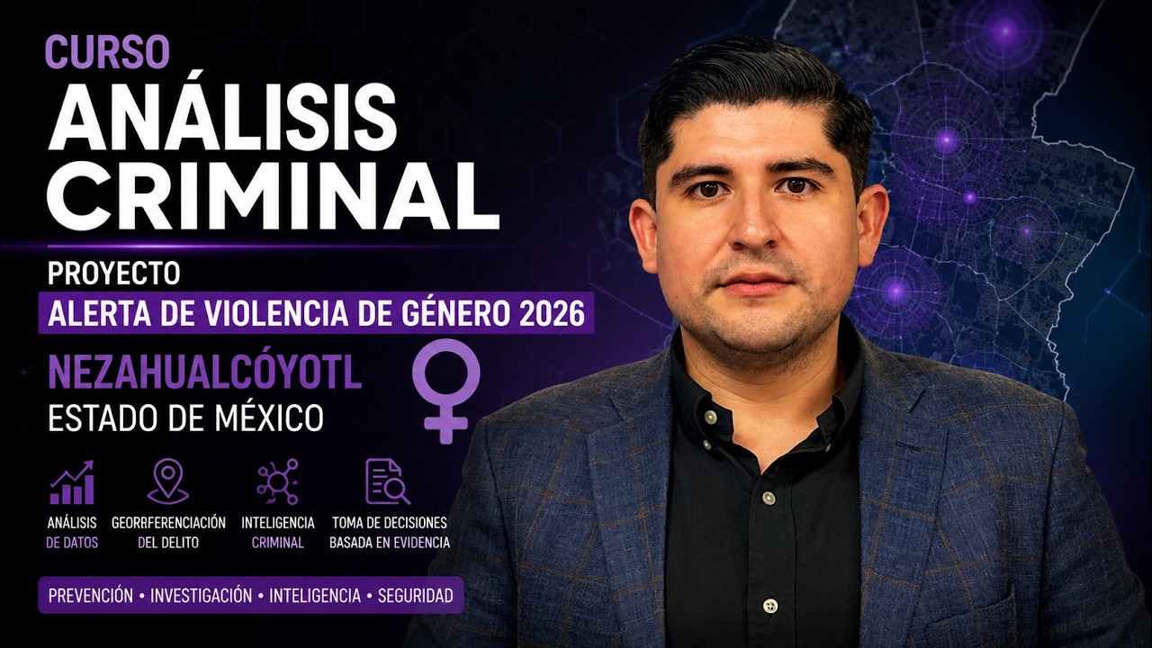 Curso Analisis Criminal Proyecto Alerta de Violencia de Género Nezahualcóyotl Estado de México P2