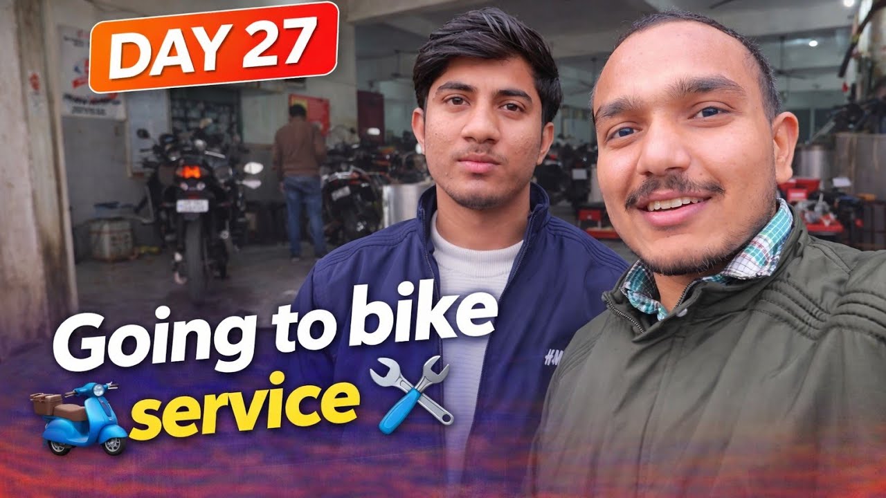 Day 27 | Bike Service Day 🛠️ | Day 27 of 365 Days regular vloging 