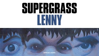 Supergrass - Lenny (Official Audio)