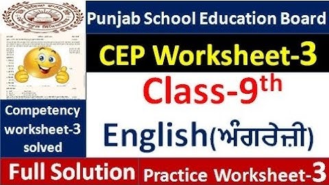 Pseb Class 9th English CEP worksheet 3 fully solved । 9th class cep worksheet-3 #pseb​ 