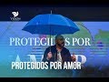 Protegidos por Amor