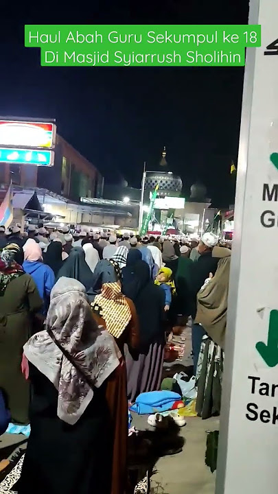 haul guru sekumpul di masjid syiarush sholihin sekumpul