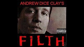 Andrew Dice Clay - Filth