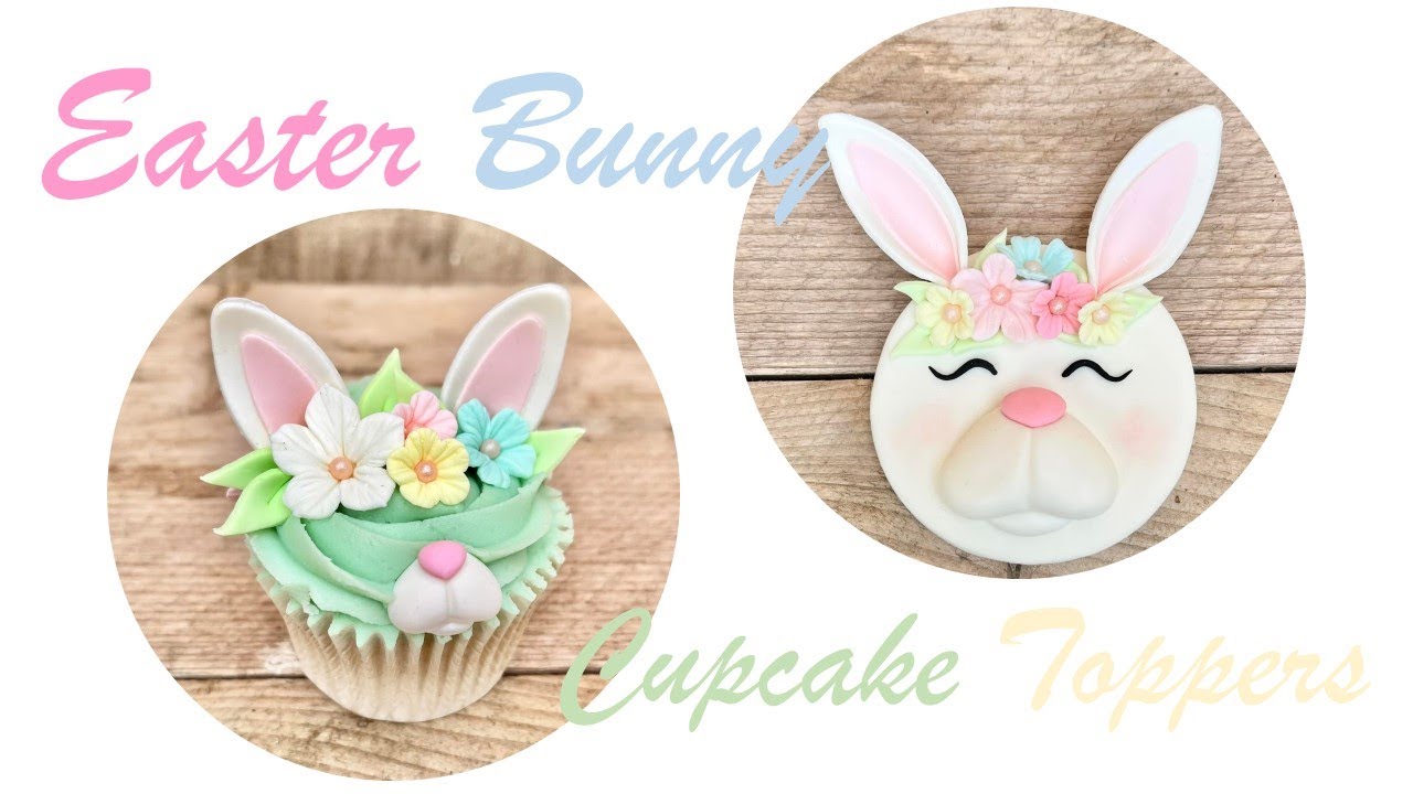 Cute Easter Bunny Cupcakes