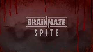 Brainmaze - Spite