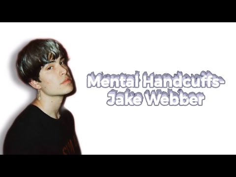 Mental Handcuffs (Lyric Video) Jake Webber