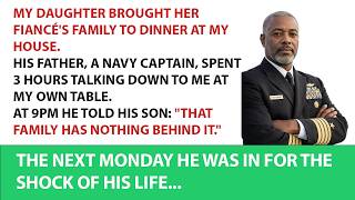 My Daughter's Future Father In Law Humiliated Me For 3 Hours  I Outrank Him By
