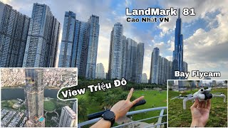 Lang Thang khu Nhà Giàu Landmark 81 Tòa Nhà Cao Nhất Việt Nam - Bay FlyCam ngắm VinHome Central Park