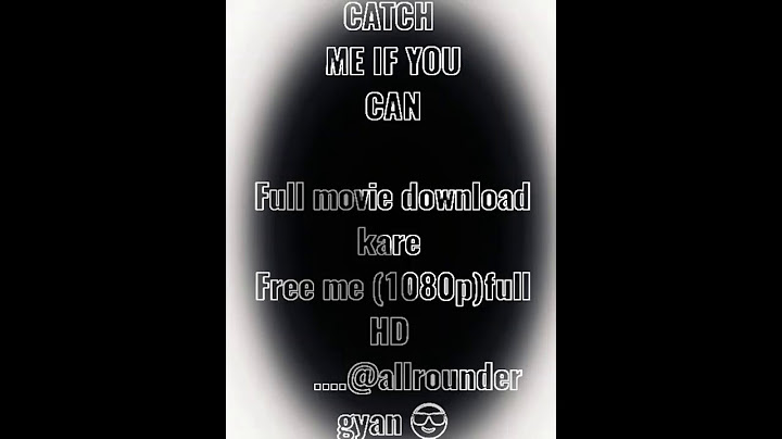 Catch me if you can free movie download