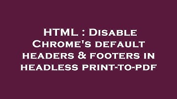 HTML : Disable Chrome