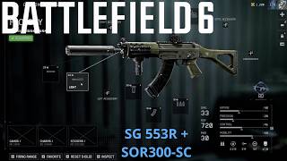 Battlefield 6 - SG 553R + SOR300-SC Loadouts/Customization
