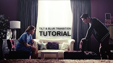 Tilt & Blur Transition | SVP Tutorial [-Crystal-]