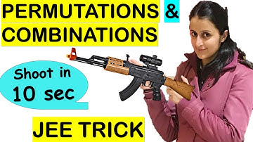 PERMUTATIONS AND COMBINATIONS -IITJEE /NDA/AIRFORCE/RAILWAYS/BANKING/SSC-CGL TRICK/