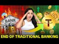 End of Traditional Banking! Welcome Tether USDT