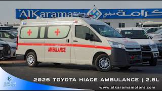 2026 Toyota HiAce 2 8L Diesel High Roof Ambulance Fully Equipped Walkaround Specs