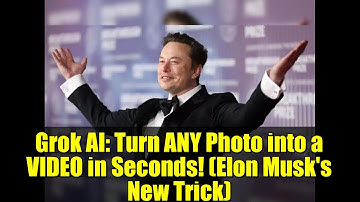 Grok AI: Turn ANY Photo into a VIDEO in Seconds! (Elon Musk