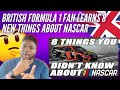 🇬🇧  BRITISH Formula 1 Fan Learns 8 New Things About NASCAR - Mind BLOWN!