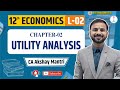 12th Economics | Lecture 2 | CH 2 Utility Analysis | Demo class #economics #12th #12thclass #boards