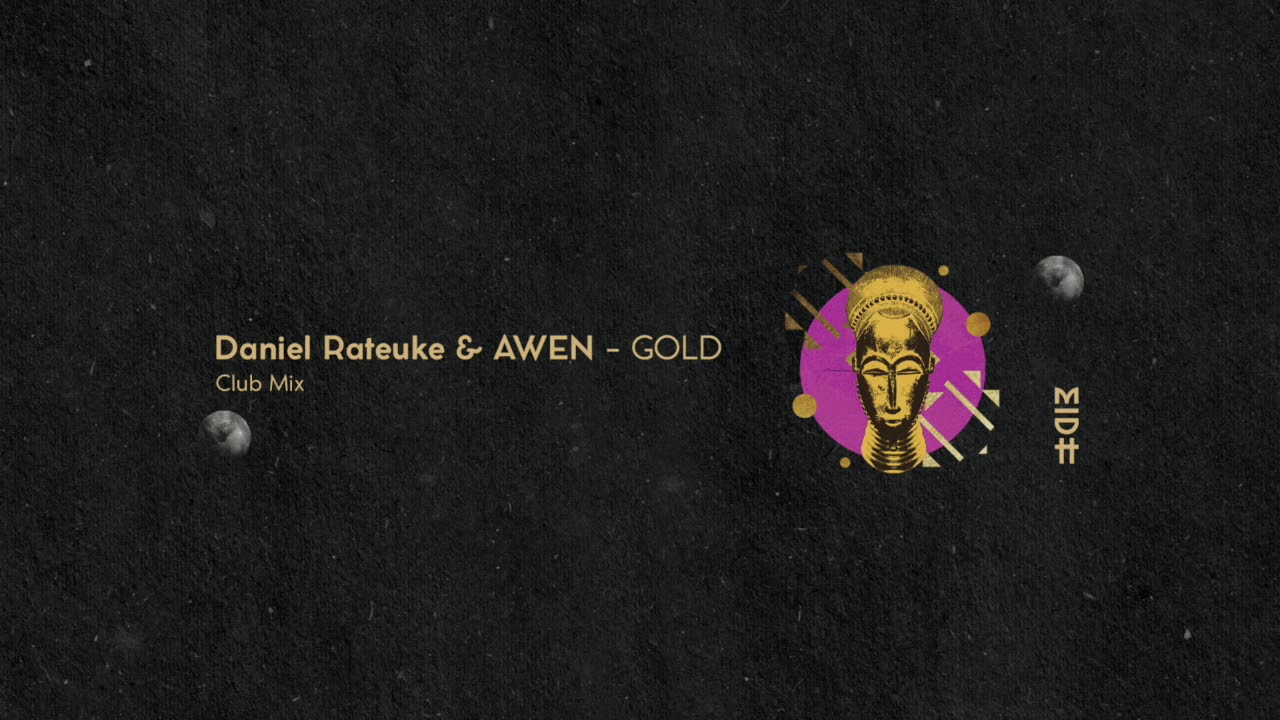 Daniel Rateuke & Awen - Gold (Club Mix) MIDH 015 - YouTube