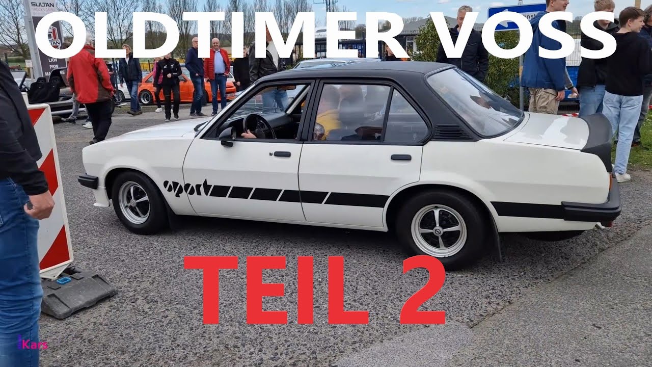 [TEIL 2/2] Offenes Old & Youngtimertreffen - Autohaus Voss (07.04.24)