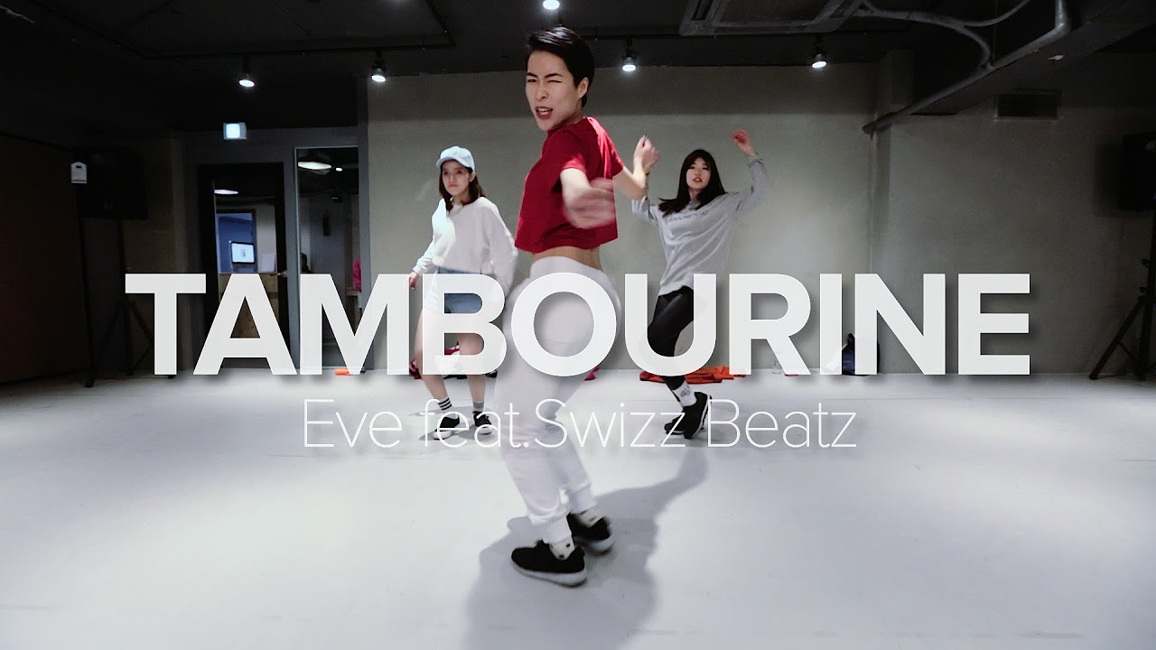 Tambourine   Eve ftSwizzBeatz  Hyojin Choi Choreography