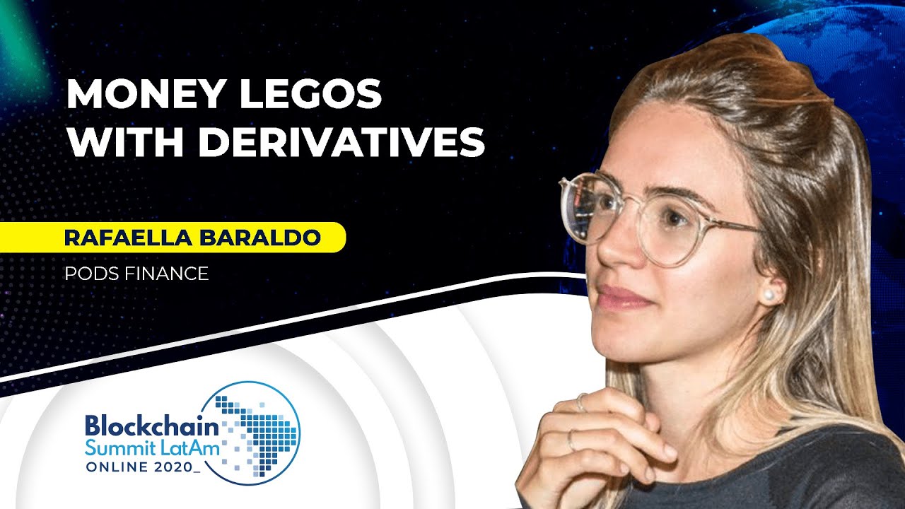 #BSLONLINE2020: Money Legos with Derivatives - Rafaella Baraldo