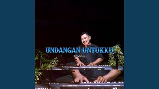 Download Lagu Undangan Untukku MP3