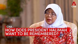 How does Singapore President Halimah Yacob want to be remembered?