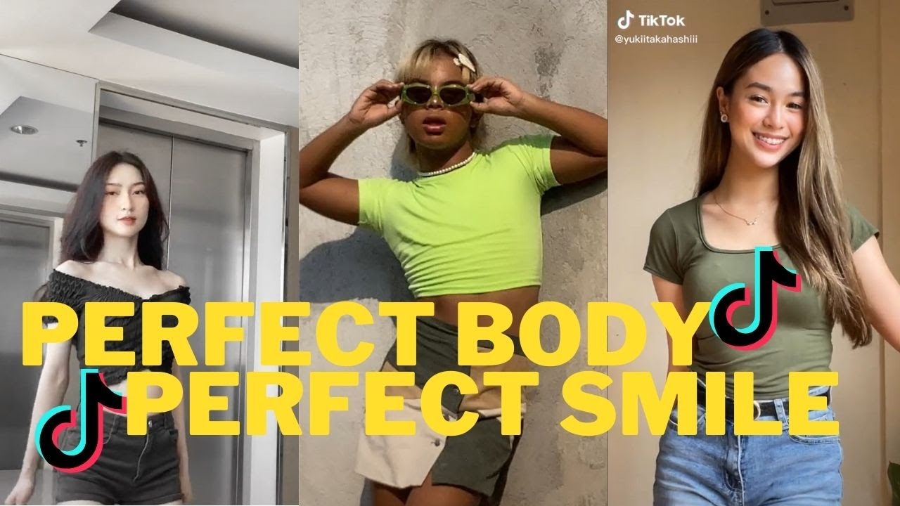 Perfect Body with a Perfect Smile  Tiktok Dance Compilation
