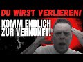 ES REICHT! Du wirst VERLIEREN wenn du SO weitermachst!